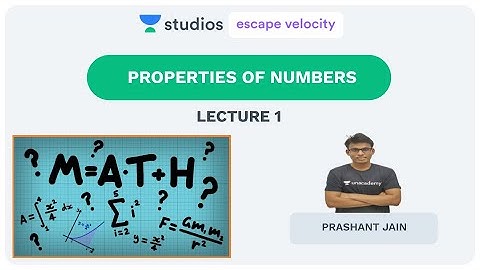 L1: Properties of Numbers | KVPY NSEJS Crash Course 2019 | Prashant Jain