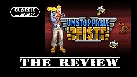 Unstoppable Fist Review [iPhone & iPad]