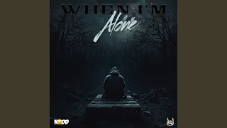 Leave Me Alone (when Im Alone)
