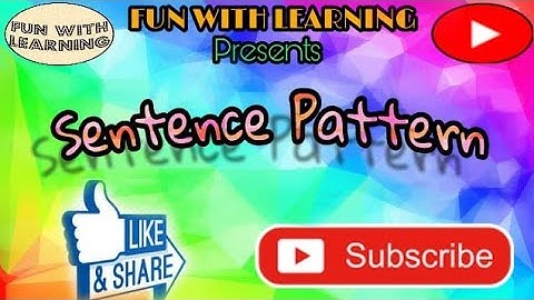 Sentence Pattern | Fun With Learning