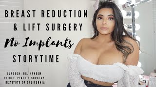 SURGERY STORYTIME  : BREAST REDUCTION + LIFT ️ NO IMPLANTS!