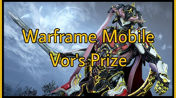 Warframe Mobile - Vor