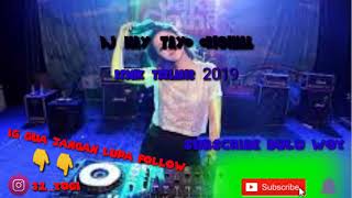 DJ HAY TAYO ORIGINAL REMIK TERLARIS 2019