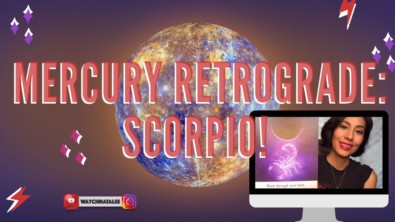 MERCURY RETROGRADE SCORPIO! YouTube