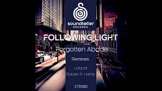Following Light - Forgotten Abode (Robert R. Hardy Remix)