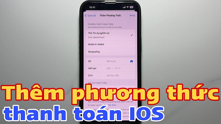 Cách thêm phương thức thanh toán trên iphone năm 2024