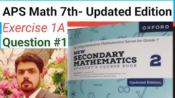 Exercise 1A Question 01 P (a&b) ||APS Math 7th || New Secondary Mathematics Book 2 Updated Edition