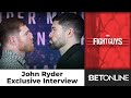 John Ryder Interview: Facing Canelo Alvarez in Mexico &amp; Being a Big Underdog | The Fight Guys