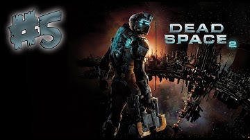 Dead Space 2 - Part 5 - Walkthrough Playthrough Gameplay No commentary