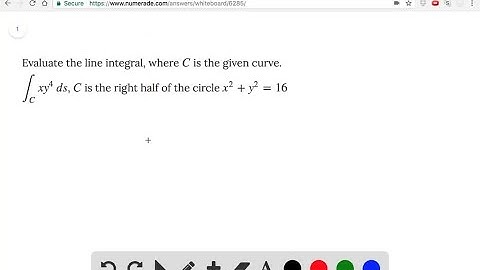 Evaluate the line integral, where C is the given curve. ∫_C xy^4   ds , C is the …