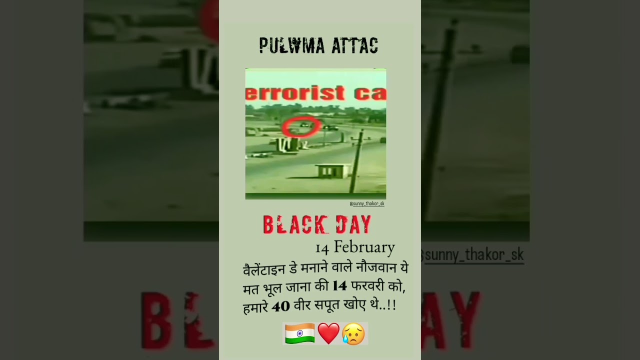 14 February Black Day🖤 🇮🇳😓 ll pulwama attack 14/02/2019 