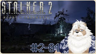 【steam】S.T.A.L.K.E.R.2＃2-01【2周目】