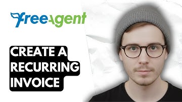 How To Create A Recurring Invoice On Freeagent [2025 Guide]