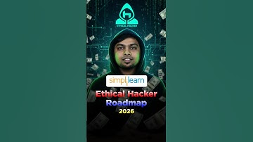 🔥Ethical Hacker Roadmap: Your Path to Becoming a Cybersecurity Expert #shorts #simplilearn