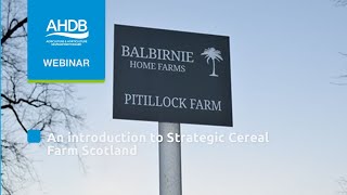 An introduction to Strategic Cereal Farm Scotland