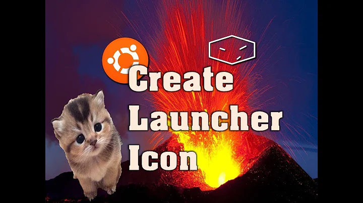 Ubuntu Create Launcher Icon