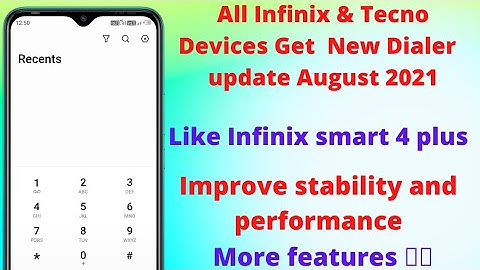 Infinix Smart 4 Plus New Dialer app | infinix xos phone app 3.1 New update For all Infinix mobiles |
