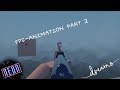 Dreams PS4 | FPS - Animation (Idle, Aim Zoom) Tutorial | Part 2