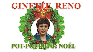 POT-POURRI DE NOËL (Ginette Reno)