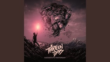 Goodbye To Yesterday