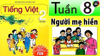Đáp án bài Người mẹ hiền sách Tiếng Việt lớp 2