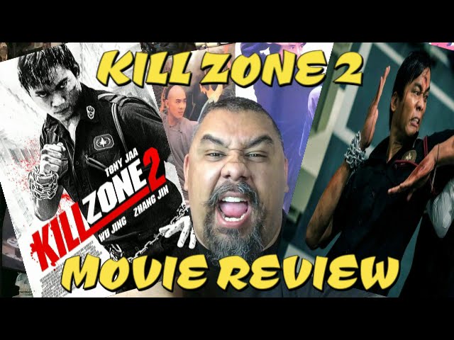 Kill Zone 2, Movie Review