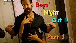 Men The Real Victims | BOYS' NIGHT OUT - PART 1 | E 10 | Web Series | SIT