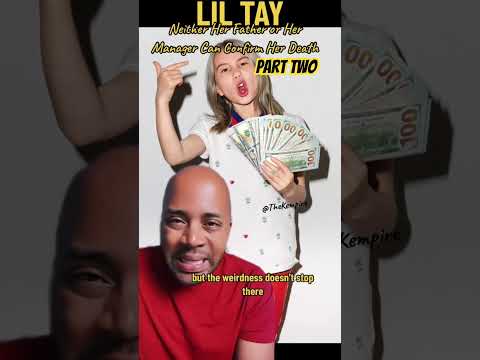 Is Lil Tay Actually Dead? Father & Manager Says They Can’t Confirm?! - Part Two