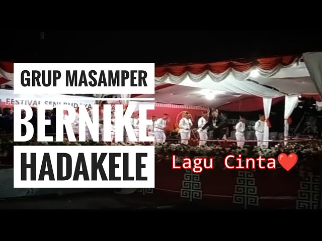 GM MASAMPER BERNIKE HADAKELE || LAGU CINTA ❤ class=