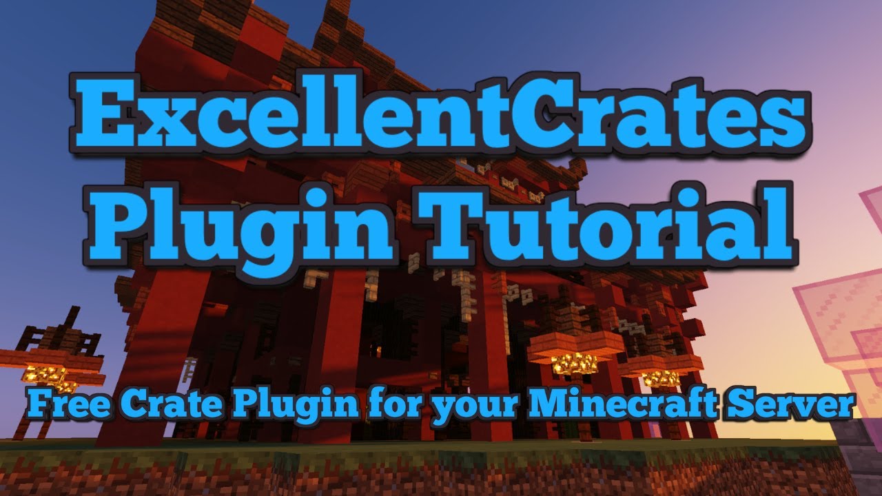 ExcellentCrates Minecraft Plugin Tutorial Amazing Crates Plugin