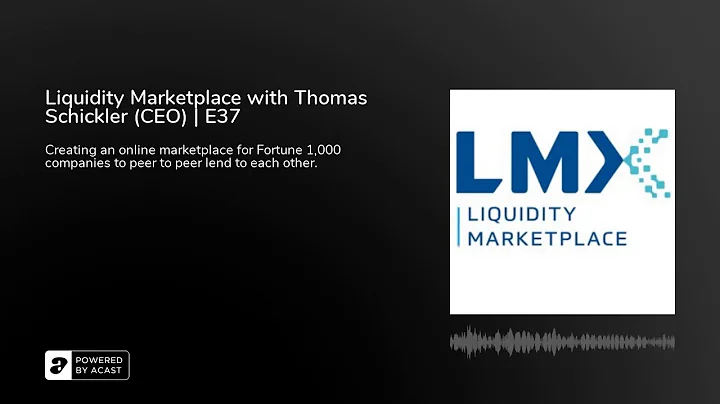 Liquidity Marketplace with Thomas Schickler (CEO) ...