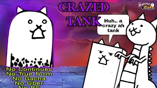 The Ultimate Crazed Tank Guide | No Gacha (Battle Cats)