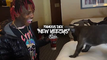 Famous Dex - "New Yeezys" (Official Music Video)