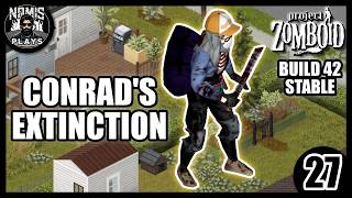 ANOTHER BLOCK, ANOTHER DAY! | CONRAD'S EXTINCTION | PART 27 | BUILD 42 STABLE | PROJECT ZOMBOID