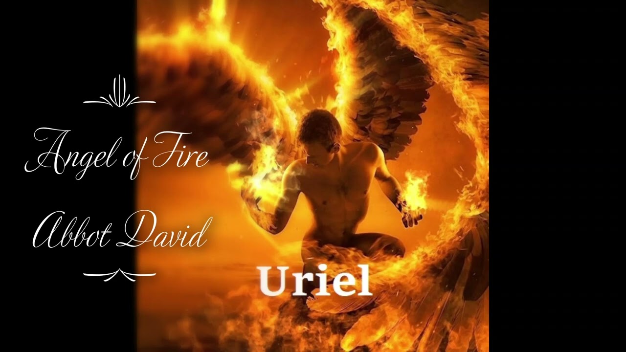 Uriel, Angel of Fire
