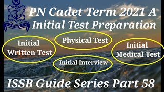 PN Cadet Term 2021 A|Initial Tests Preparation|Written Test|Physical Test|Medical|Interview|#issb