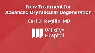 New Treatment for Advanced Dry Macular Degeneration