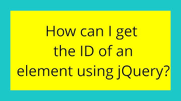 How can I get the ID of an element using jQuery?