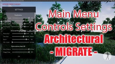 Unreal Engine 4 Main Menu - Controls Settings / MIGRATE