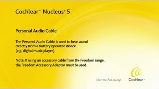 Using the personal audio cable - Nucleus 5