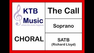 The Call (Richard Lloyd) SATB Choir [Soprano Part Only]