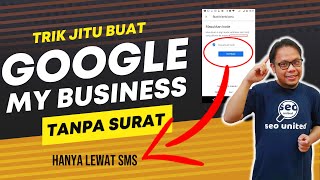 ? TERBUKTI TANPA SURAT  CARA MEMBUAT GOOGLE MY BUSINESS 2022 - GOOGLE MY BUSINESS TUTORIAL