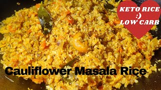 Cauliflower masala rice | Keto rice recipe | Low carb diet recipe | Cauliflower Upma | Indian keto