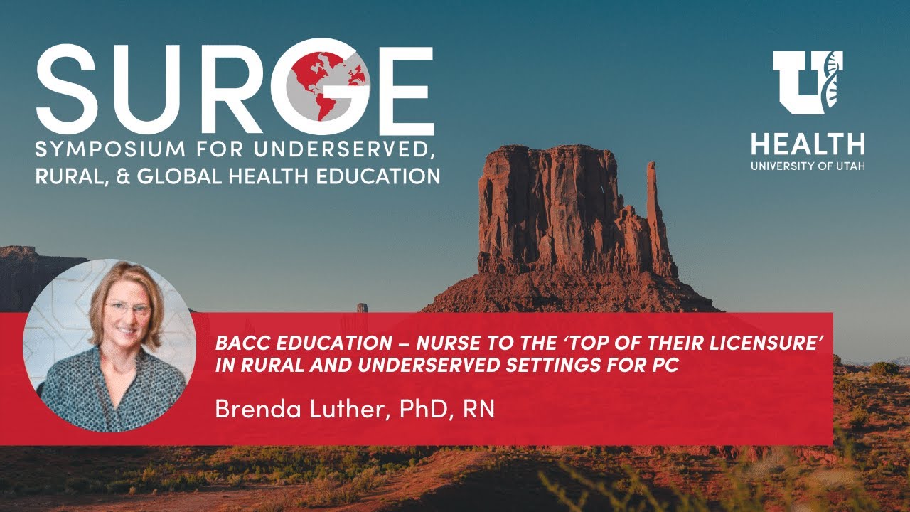 Bacc Education – Nurse to the ‘Top of their Licensure’ in Rural and Underserved Settings for PC