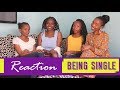 Reaction  reacting to reasons why people are single  bloom kenya