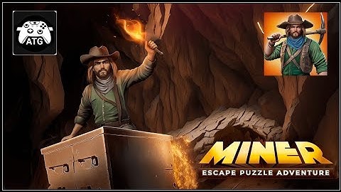 Miner Escape: Puzzle Adventure (ATG) Android, iOS Gameplay