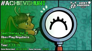 #AchieveHunt - Spot Stories Vol. 3 (Xbox Play Anywhere) - 1,000G in 1h 19m 15s!