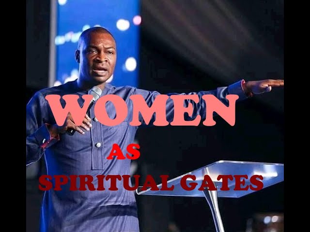 Women as Spiritual Gates by Apostle Joshua Selman. class=
