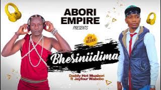 Daddy Hot Muabori ft Jayfour Wabebe - Bhesiniidima