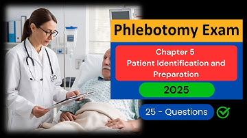 Free Phlebotomy Exam Practice Test 2025 – Chapter 5 Patient Identification and Preparation